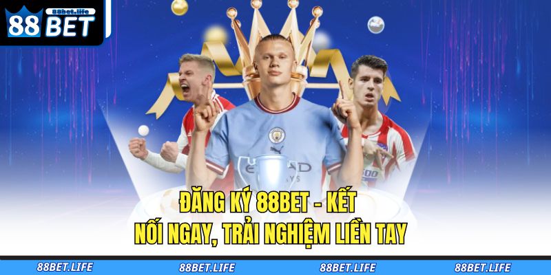 Đăng ký 88BET